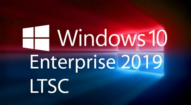 windows 10 enterprise ltsc